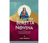 St. Gianna Beretta Novena