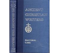 St. Gregory the Great, Pastoral Care (ACW No. 11) (Ancient Christian Writers)
