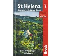 St. Helena (Bradt Travel Guides): Ascension, Tristan da Cunha