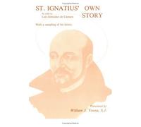 St Ignatius Own Story
