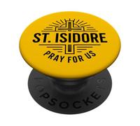 St Isidore Pray For Us Catholic Faith Art PopSockets Adhesive PopGrip