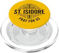 St Isidore Pray For Us Catholic Faith Art PopSockets PopGrip for MagSafe