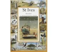 St Ives: A Westcountry Guide