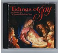 St. James Cathedral Choir - Tidings of Joy