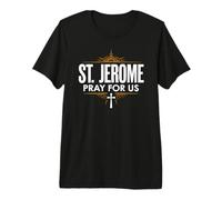St. Jerome Pray for Us Catholic Devotion Premium T-Shirt