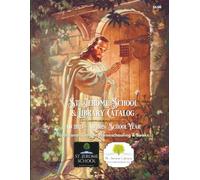 St. Jerome School & Library Catalog: Traditional Catholic Homeschooling & Books