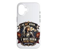 St Joan of Arc Am Not Afraid Was Born Do This Catholic Saint Case for iPhone 16