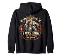 St Joan of Arc Am Not Afraid Was Born Do This Catholic Saint Zip Hoodie