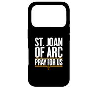 St. Joan of Arc Pray for Us Catholic Devotion Case for iPhone 17 Pro