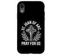 St. Joan of Arc Pray For Us Catholic Patronage Religious Case for iPhone XR