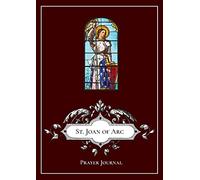 St. Joan of Arc - Prayer Journal / Notebook / Prayer Book