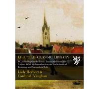 St. John Baptist de Rossi: Translated from the Italian; With an Introduction on Ecclesiastical Training and Sacerdotal Life