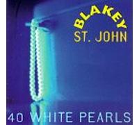 St. John, Blakey - 40 White Pearls
