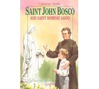 St. John Bosco and Saint Dominic Savio (Vision Books S) Paperback October 1, 1992