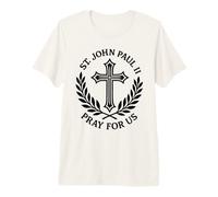 St. John Paul II Pray for Us Catholic Saint Prayer Premium T-Shirt