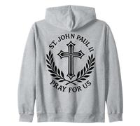 St. John Paul II Pray For Us Catholic Saint Prayer Zip Hoodie