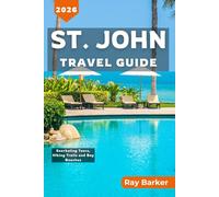 St. John Travel Guide 2025-2026: The Travelist companion (TerraVista Travels)