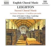 ST. John's College Choir, Cambridge / Christopher Robinson - Leighton: Sacred Ch