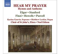 St Johns:Elora:Edison - HEAR MY PRAYER - Hymns and Anthems