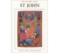 St.John's Gospel: The Gospel of Saint John (The Navarre Bible: Revised Standard Version and New Vulgate with a Commentary by Members of the Faculty of Theology of the University of Navarre)
