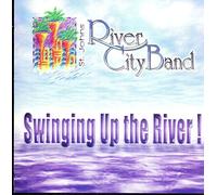 St.Johns River City Band - Swinging Up the River