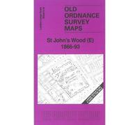 St John's Wood (East) 1866-93: London Large Scale Sheet 6.30 (Old Ordnance Survey Maps of London)