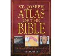 St. Joseph Atlas of the Bible: 79 Full-Color Maps of Bible Lands with Photos, Charts, and Diagrams