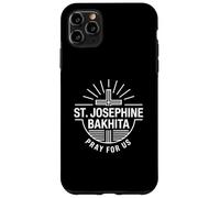 St Josephine Bakhita Pray For Us Catholic Patron Saint Case for iPhone 11 Pro Max