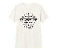 St Josephine Bakhita Pray for Us Catholic Saint Prayer Premium T-Shirt