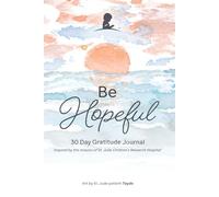 St. Jude Inspired Gratitude Journal: A Journey of Hope, Healing & Heart