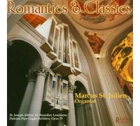 St.Julien,Marcus (Organist) - Romantics & Classics