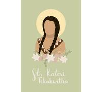 St. Kateri Tekakwitha Prayer Journal: 120 page 5.25x8" Christian Catholic Saint Notebook