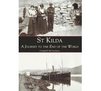 St Kilda A Journey to the End of the World