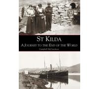 St. Kilda: A Journey to the End of the World