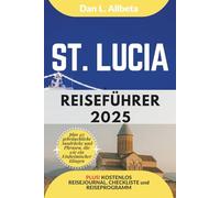 ST. LUCIA Reiseführer 2025 (Deutscher Taschen Reiseführer)