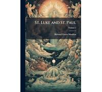 St. Luke and St. Paul; Volume 1