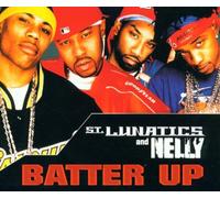St Lunatics - Batter Up