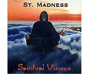 St Madness - Spiritual Visions