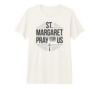 St. Margaret Pray for Us Catholic Confirmation Patronage Premium T-Shirt