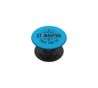 St Martha Pray For Us Patron Saint Of Cooks PopSockets Adhesive PopGrip