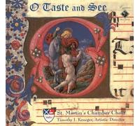 St. Martin's Chamber Choir - O Taste and See