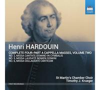 St Martins/Krueger - Henri Hardouin: Complete Four-Part a cappella Masses, Vol. 2