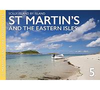 St Martin's (Scilly Island by Island No.5): The Eastern Isles