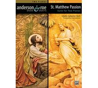 St. Matthew Passion Suite for Two Pianos (Anderson & Roe Duos & Duets)