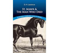 St. Mawr & The Man Who Died