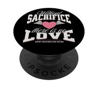 St Maximilian Kolbe Catholic Inspirational Quotes about Love PopSockets Adhesive PopGrip