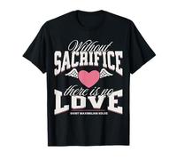 St Maximilian Kolbe Catholic Inspirational Quotes About Love T-Shirt
