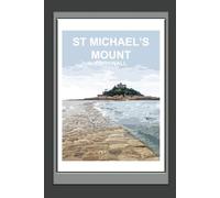 St Michael's Mount, Cornwall Notebook: Blank lined Notebook, Journal Gift Book (British Places and Landscapes) Travel Poster Design