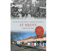 St Neots Through Time