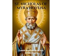 ST. NICHOLAS OF MYRA NOVENA: Catholic devotional prayer to St. Nicholas of Myra